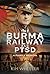 The Burma Railway and PTSD: A Family Memoir