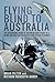 Flying Blind to Australia: ...
