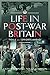 Life in Post-War Britain: “...