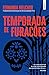 Temporada de Furacões by Fernanda Melchor