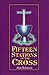 Fifteen Stations of the Cross