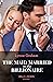 The Maid Married To The Billionaire: A spicy Italian boss romance perfect for fans of on paper unions and office drama in 2026! (Cinderella Sisters for Billionaires Book 1)