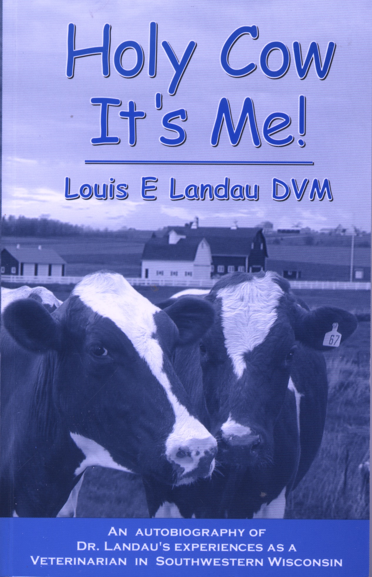 Holy Cow It's Me!