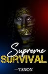 Book cover for Supreme Survival