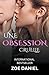 Une obsession cruelle by Zoe Daniel