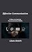 Effective Communication: 6 ...