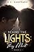 Behind The Lights by C.C. Sheppard