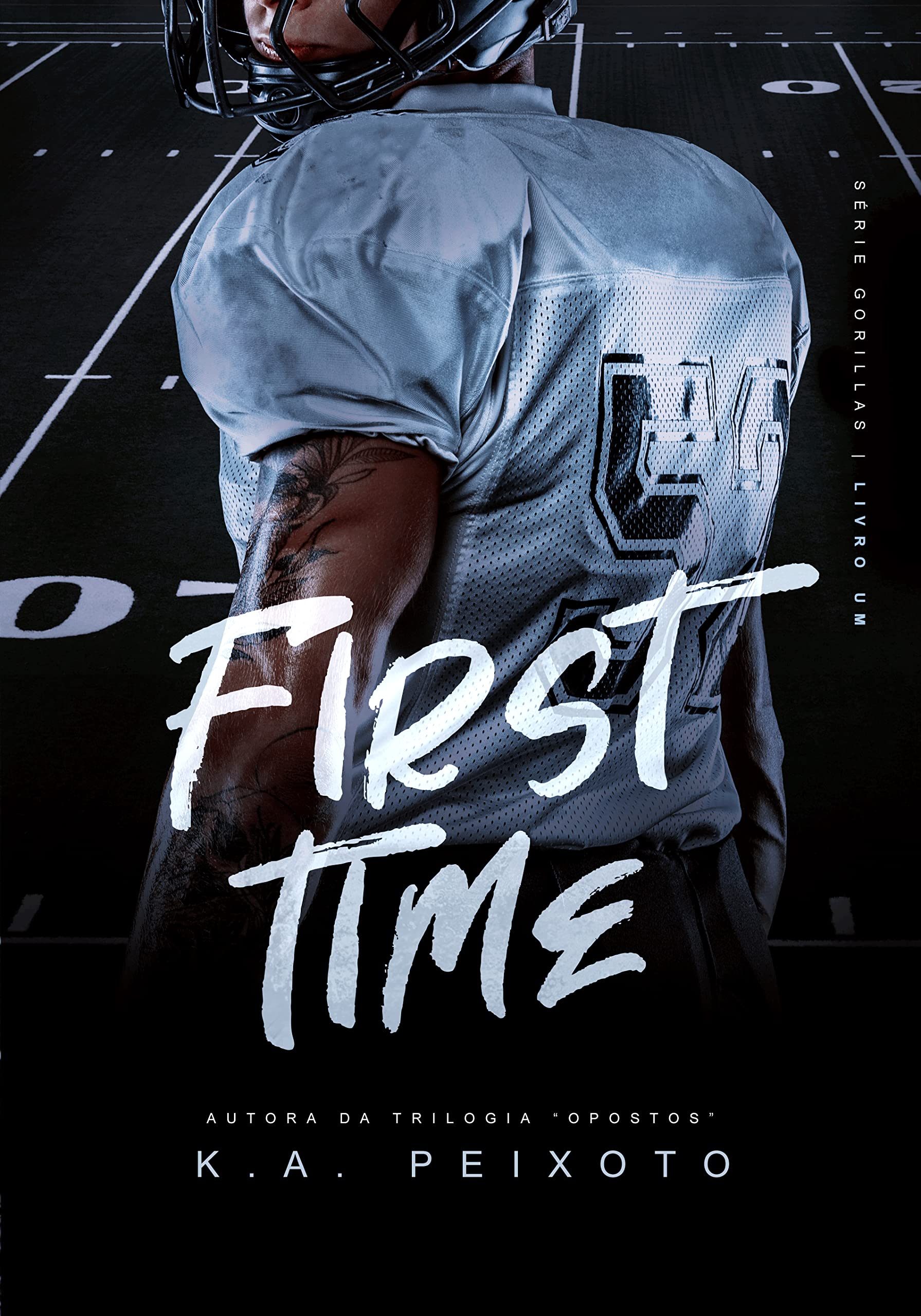 First Time (Gorillas Livro 1) (Portuguese Edition)