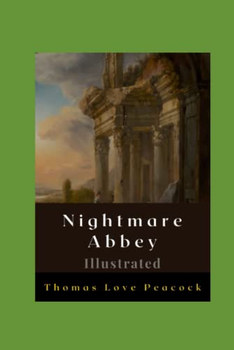 Nightmare Abbey Illustrated: Fiction, Humour