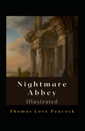 Nightmare Abbey Illustrated: Fiction, Humour