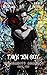 Take 'Em Out by Alisha Williams