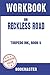 Workbook on Reckless Road: ...