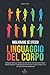 MANUALE DEL LINGUAGGIO DEL CORPO by James Path