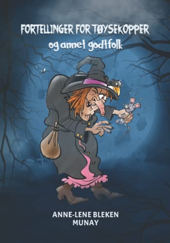 Fortellinger for tøysekopper: og annet godtfolk (Norwegian Bokmal Edition)