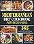 Mediterranean Diet Cookbook for Beginners by Richard Spivey
