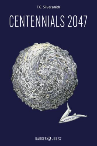 Centennials 2047 (Paperback)
