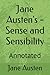 Jane Austen's - Sense and Sensibility: Annotated