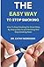 Easy Way To Stop Smoking: H...