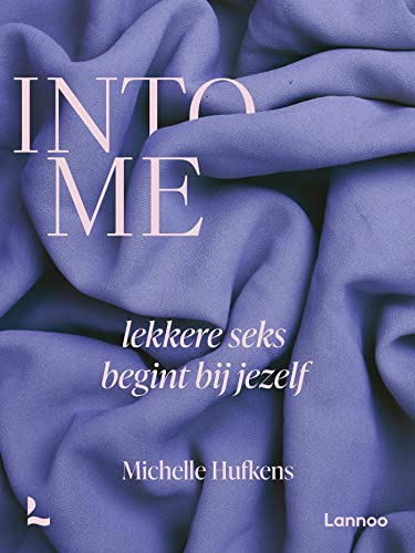 Into me (Dutch Edition)