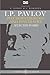 Psychopathology and Psychiatry by I.P. Pavlov