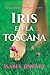 IRIS EN LA TOSCANA by Isabel Jiménez