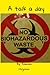 No Biohazardous waste: A ta...