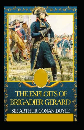 The Exploits of Brigadier Gerard Illustrated