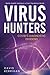 Virus Hunters: Better Healt...