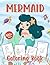 Mermaid Coloring Book by Kristy King