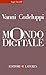 Mondo digitale (Italian Edition)
