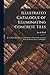 Illustrated Catalogue of Il...