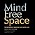 Mind Free space: THE BEGINN...