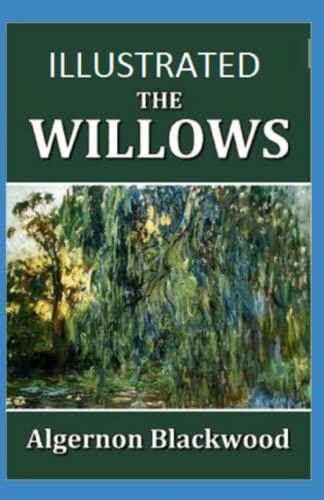 The Willows Illustrated