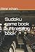 Sudoku game book a intresti...