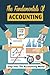 The Fundamentals Of Accounting: Step Into The Accounting World