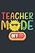 Funny Teacher Mode Off Summ...