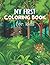 My First Coloring Book For ...