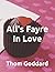 All's Fayre In Love by Thom Goddard
