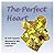 The Perfect Heart
