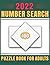 2022 number search puzzle book for adults by James B. Miles