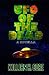 UFO of the Dead: A Novella