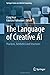 The Language of Creative AI: Practices, Aesthetics and Structures (Springer Series on Cultural Computing)