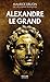 Alexandre le Grand