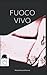 Fuoco vivo