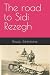 The road to Sidi Rezegh by Bruce Johnstone