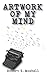 Artwork of My Mind