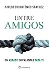 Entre amigos: Un ...