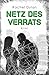Netz des Verrats (German Edition)