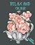 Relax and Colour: Flower Co...