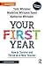 Your First Year: How to Survive and Thrive as a New Teacher